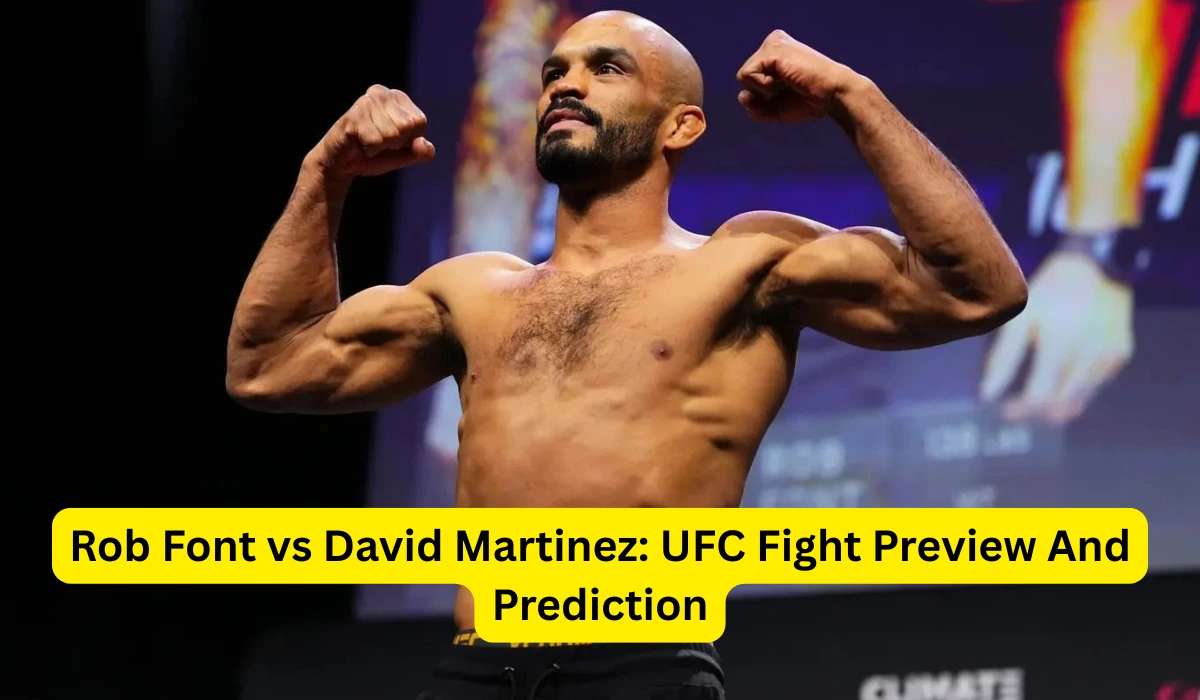 Rob Font vs David Martinez